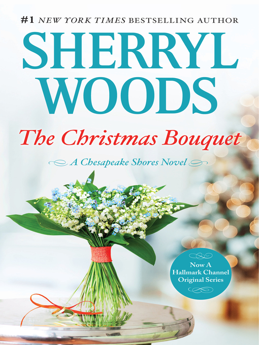 Title details for The Christmas Bouquet by Sherryl Woods - Available